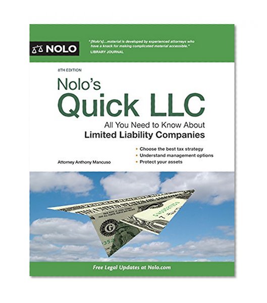 Book Cover Nolo's Quick LLC: All You Need to Know About Limited Liability Companies (Quick & Legal)