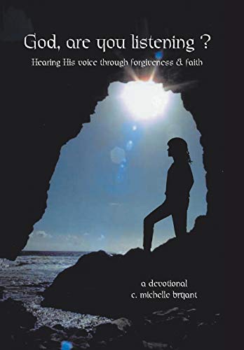 Book Cover God, Are You Listening?: Hearing His Voice Through Forgiveness & Faith
