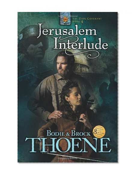 Jerusalem Interlude (Zion Covenant, Book 4)