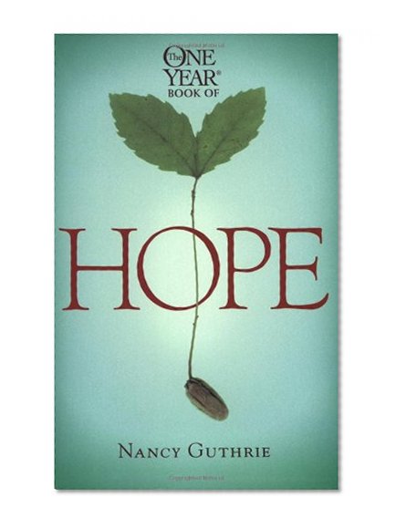 Book Cover The One Year Book of Hope (One Year Books)