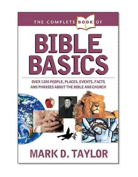 The Complete Book of Bible Basics