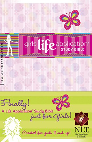 Girls Life Application Study Bible NLT (Kid's Life Application Bible)