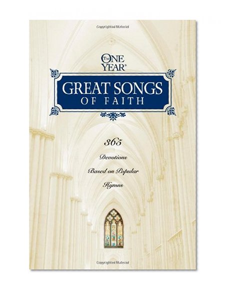 The One Year Great Songs of Faith (One Year Books)