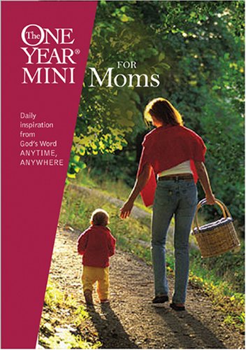 The One Year Mini for Moms (One Year Minis)