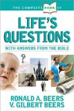 The Complete Book of Life's Questions: With Answers from the Bible