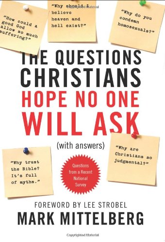 Book Cover The Questions Christians Hope No One Will Ask: (With Answers)