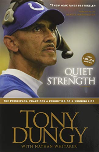 Book Cover Quiet Strength: The Principles, Practices, and Priorities of a Winning Life