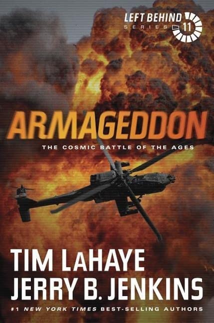 Book Cover Armageddon: The Cosmic Battle of the Ages (Left Behind Series Book 11) The Apocalyptic Christian Fiction Thriller and Suspense Series About the End Times