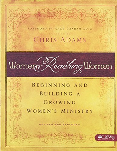 Book Cover Women Reaching Women: Beginning and Building a Growing Women's Ministry