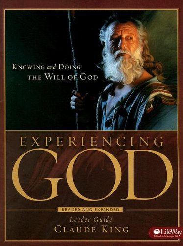 Book Cover Experiencing God - Leader Guide: Knowing and Doing the Will of God