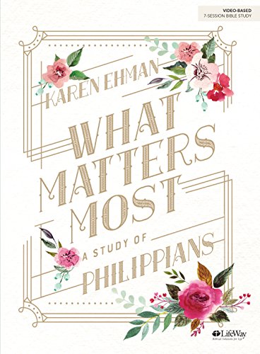 Book Cover What Matters Most - Bible Study Book: A Study of Philippians