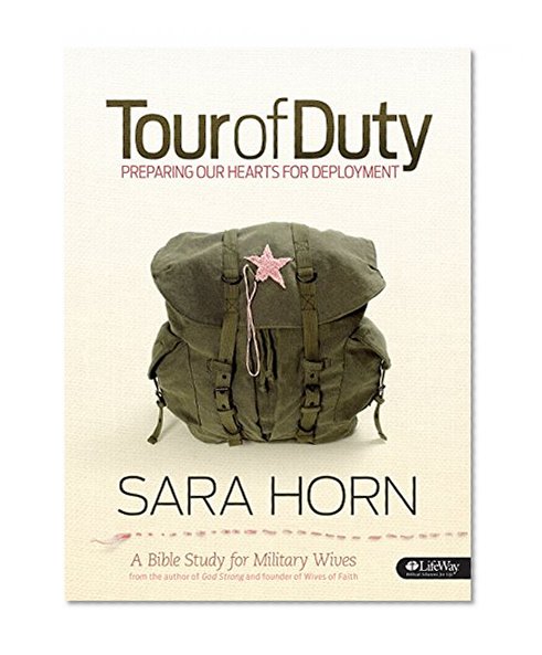Book Cover Tour of Duty: Preparing Our Hearts for Deployment - Bible Study Book: A Bible Study for Military Wives