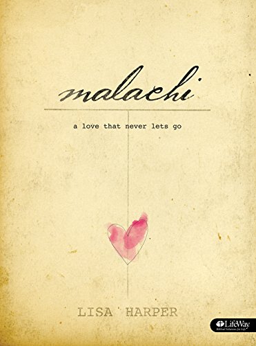 Book Cover Malachi - Bible Study Book: A Love That Never Lets Go
