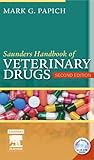Saunders Handbook of Veterinary Drugs: Small and Large Animal