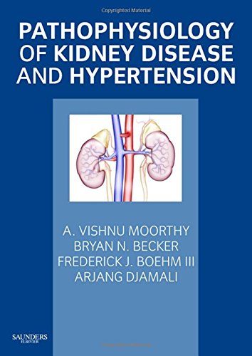 Book Cover Pathophysiology of Kidney Disease and Hypertension, 1e