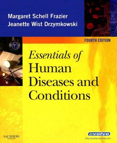 Essentials of Human Diseases and Conditions, 4e (Essentials of Human Diseases & Conditions)
