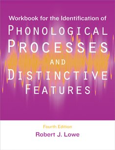 Book Cover Workbook for the Identification of Phonological Processes and Distinctive Features