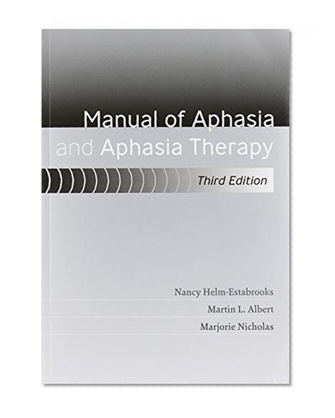 Book Cover Manual of Aphasia and Aphasia Therapy [With DVD ROM]