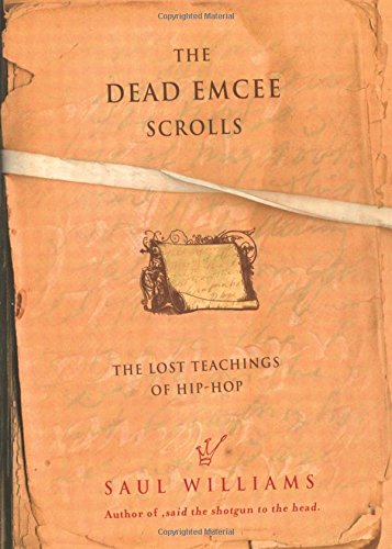 Book Cover The Dead Emcee Scrolls: The Lost Teachings of Hip-Hop