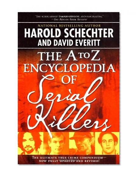 Book Cover The A to Z Encyclopedia of Serial Killers