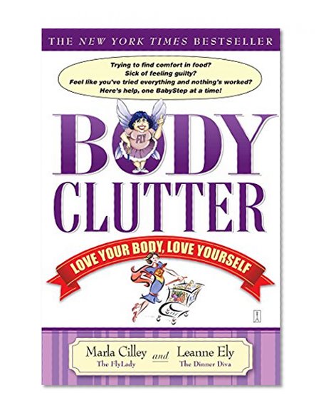 Book Cover Body Clutter: Love Your Body, Love Yourself