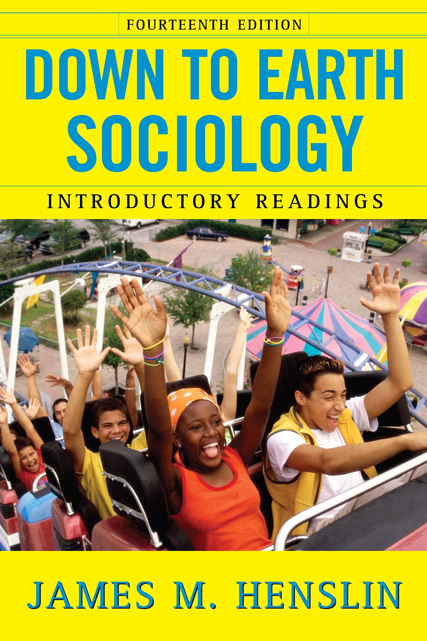 Book Cover Down to Earth Sociology: 14th Edition: Introductory Readings, Fourteenth Edition