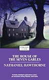 The House of the Seven Gables (Enriched Classics)