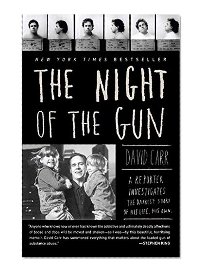 Book Cover The Night of the Gun: A reporter investigates the darkest story of his life. His own.
