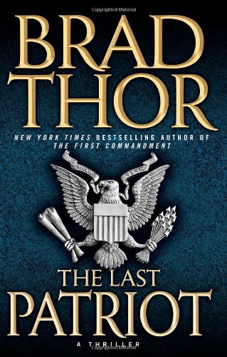 Book Cover The Last Patriot: A Thriller (The Scot Harvath Series)