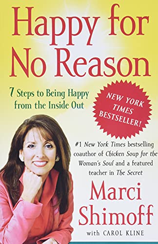 Book Cover Happy for No Reason: 7 Steps to Being Happy from the Inside Out