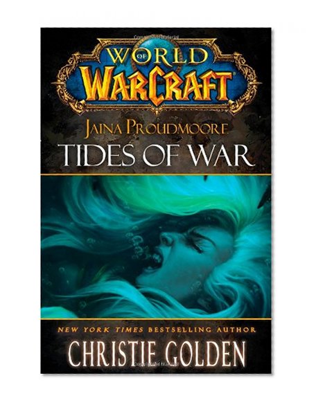 Book Cover World of Warcraft: Jaina Proudmoore: Tides of War