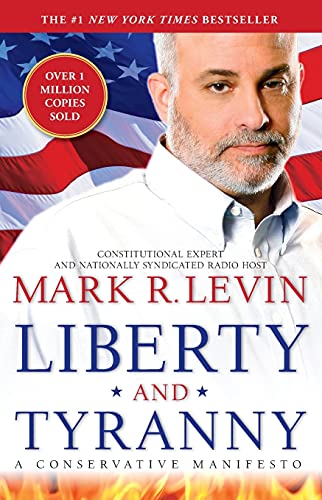 Book Cover Liberty and Tyranny: A Conservative Manifesto