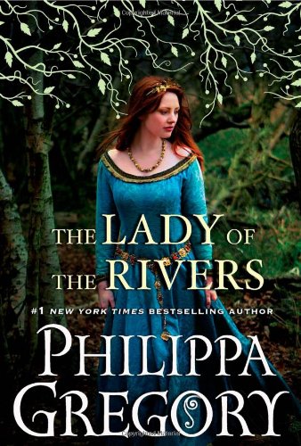 Book Cover The Lady of the Rivers: A Novel (War of the Roses)