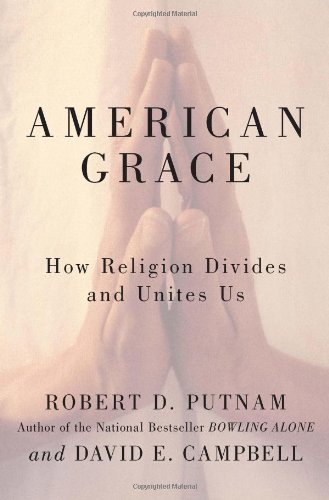 Book Cover American Grace: How Religion Divides and Unites Us