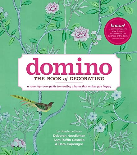 Book Cover Domino: The Book of Decorating: A Room-by-Room Guide to Creating a Home That Makes You Happy