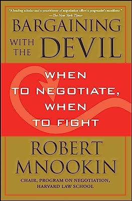 Book Cover Bargaining with the Devil: When to Negotiate, When to Fight