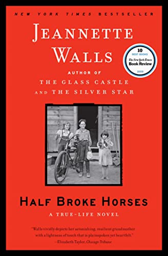 Book Cover Half Broke Horses: A True-Life Novel