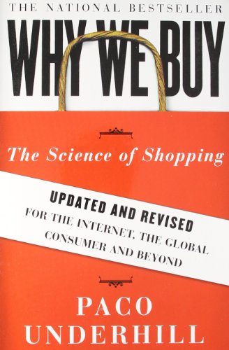 Book Cover Why We Buy: The Science of Shopping--Updated and Revised for the Internet, the Global Consumer, and Beyond