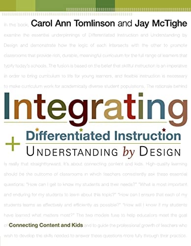Book Cover Integrating Differentiated Instruction & Understanding by Design: Connecting Content and Kids