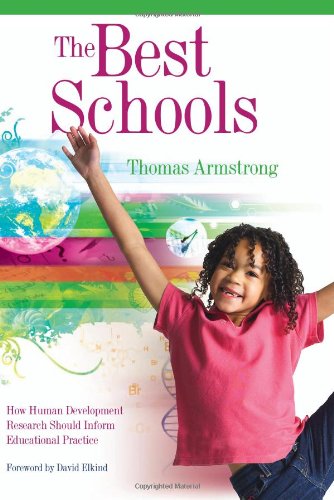 Book Cover The Best Schools: How Human Development Research Should Inform Educational Practice