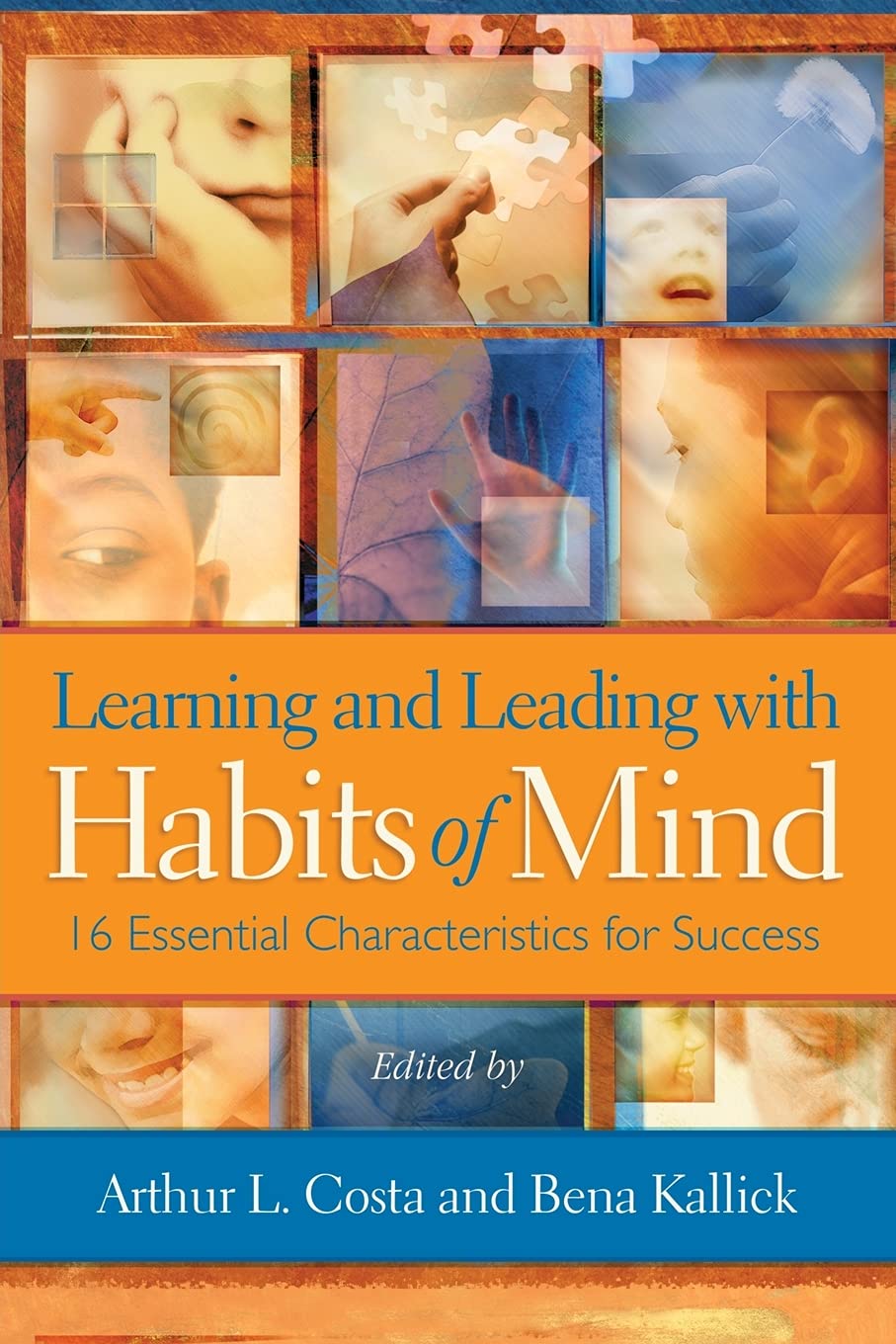 Book Cover Learning and Leading with Habits of Mind: 16 Essential Characteristics for Success