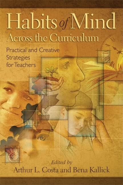 Book Cover Habits of Mind Across the Curriculum: Practical and Creative Strategies for Teachers
