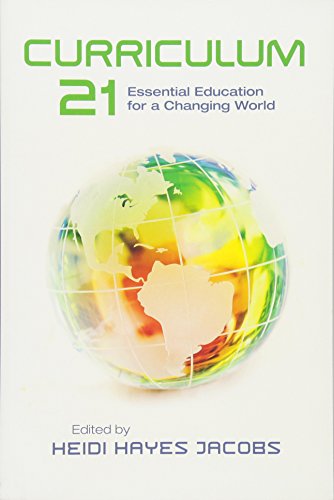 Book Cover Curriculum 21: Essential Education for a Changing World (Professional Development)