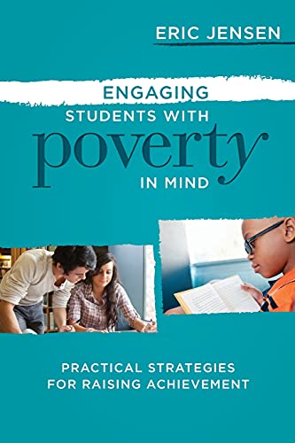 Book Cover Engaging Students with Poverty in Mind: Practical Strategies for Raising Achievement