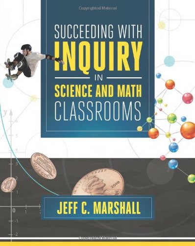 Book Cover Succeeding with Inquiry in Science and Math Classrooms