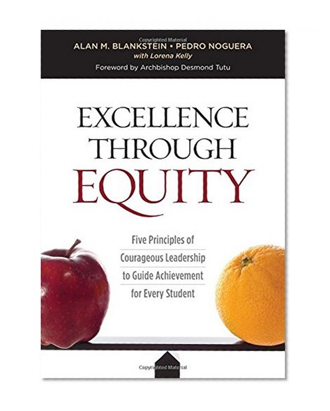 Book Cover Excellence Through Equity: Five Principles of Courageous Leadership to Guide Achievement for Every Student