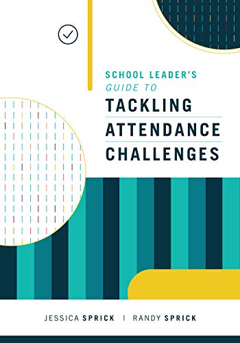 Book Cover School Leader's Guide to Tackling Attendance Challenges