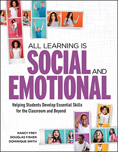 Book Cover All Learning Is Social and Emotional: Helping Students Develop Essential Skills for the Classroom and Beyond