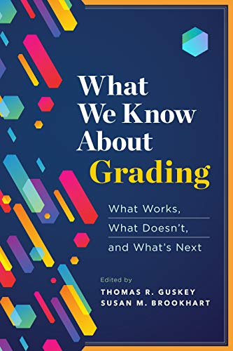 Book Cover What We Know About Grading: What Works, What Doesn't, and What's Next