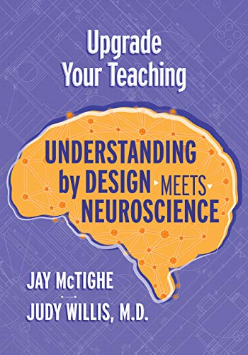 Book Cover Upgrade Your Teaching: Understanding by Design Meets Neuroscience